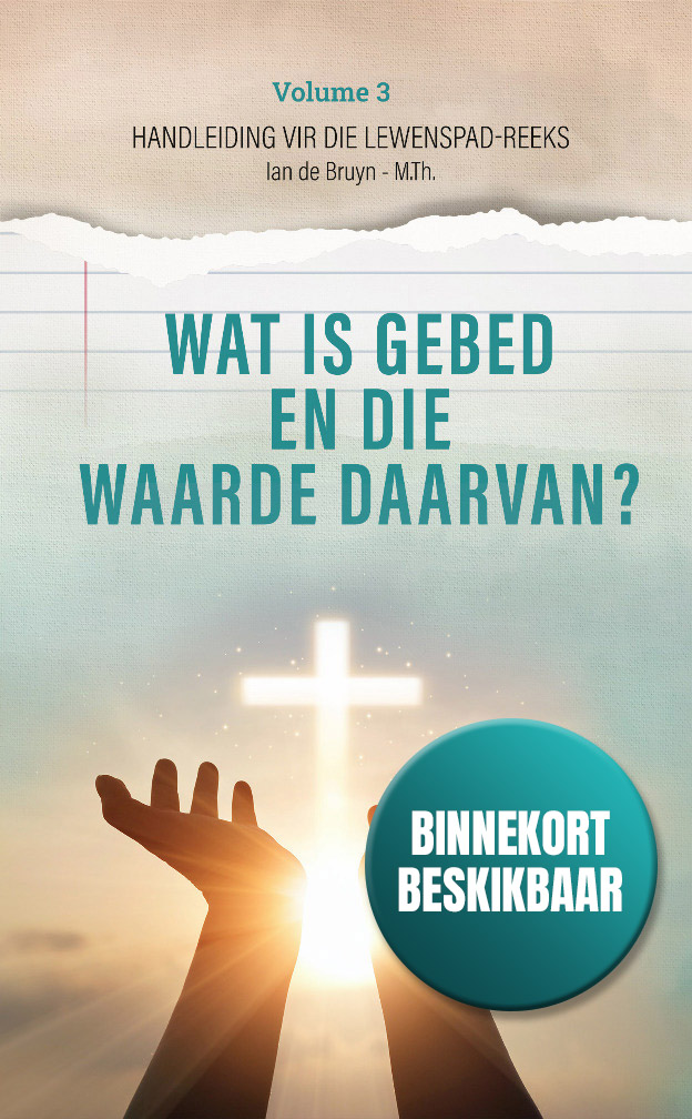 volume-3-ian-de-bruyn-wat-is-gebed-en-die-waarde-daarvan-temp