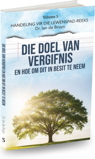 Volume 5 - Die doel van vergifnis en hoe om dit in besit te neem